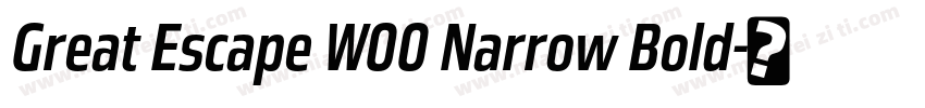 Great Escape W00 Narrow Bold字体转换
